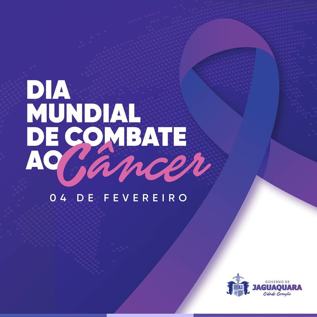 Dia Mundial de Combate ao Câncer 